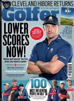 Today’s Golfer UK – Issue 459 2024