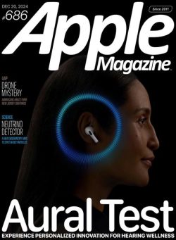 AppleMagazine – Issue 686 – December 20 2024