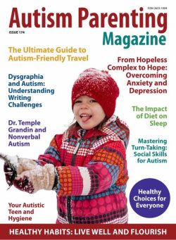 Autism Parenting – Issue 174 2024