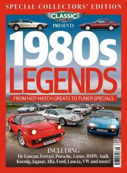 Classic & Sports Car Presents – 1980s Legends – January 2025