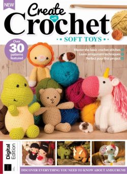 Create With Crochet Soft Toys – 9th Edition – 3 January 2025