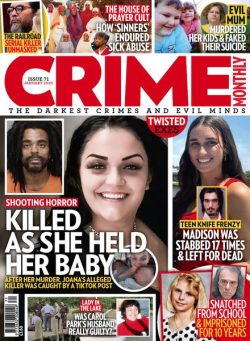 Crime Monthly – Issue 71 2025