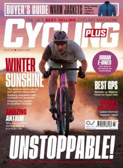 Cycling Plus UK – March 2025