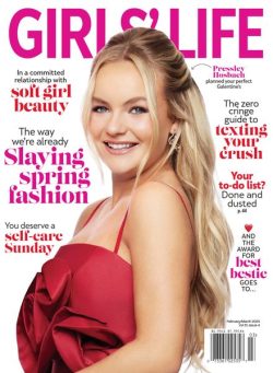 Girls’ Life Magazine – February-March 2025