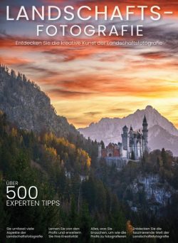 Landschaftsfotografie Das essentielle Handbuch – Januar 2025