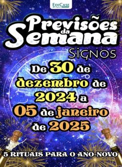 Previsoes da Semana – 30 Dezembro 2024