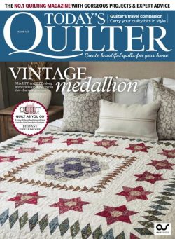 Today’s Quilter – Issue 123 2025