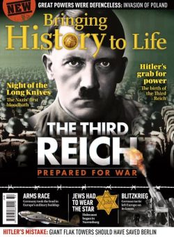 Bringing History to Life – The Third Reich Prepared for war – February 2025