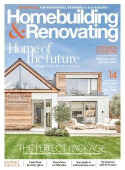 Homebuilding & Renovating – March 2025