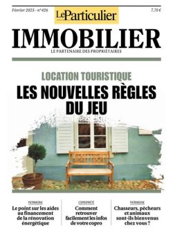 Le Particulier Immobilier – Fevrier 2025