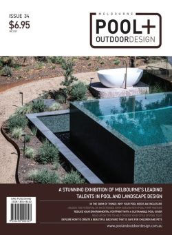 Melbourne Pool + Outdoor Design – Issue 34 2025