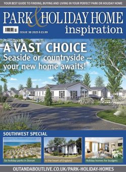 Park & Holiday Home Inspiration – Issue 38 2025