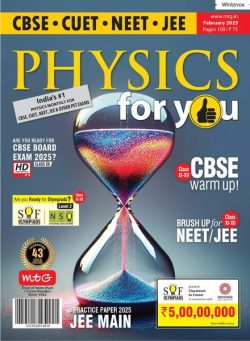 Physics For You – February 2025