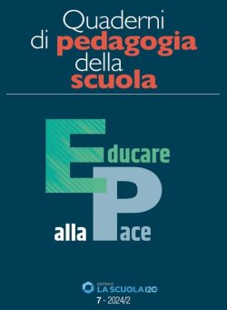 Scuola e Didattica – Quaderni di pedagogia della scuola – Numero 7 2024