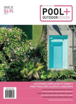 Sydney Pool + Outdoor Design – Issue 29 2025