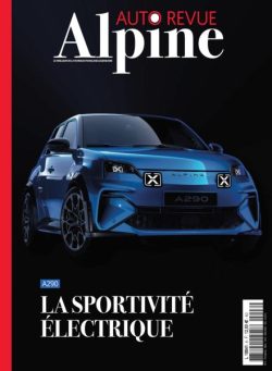 Automobile Revue Alpine – Mars-Avril-Mai 2025