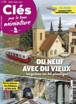 Cles pour le train miniature – Mars-Avril 2025