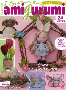 I Love Amigurumi – Marzo-Aprile 2025