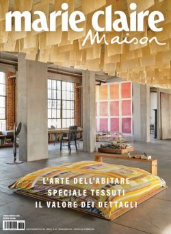 Marie Claire Maison Italia – Febbraio-Marzo 2025