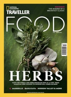 National Geographic Traveller Food – Spring 2025