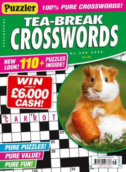 Puzzler Tea-Break Crosswords – Issue 356 2025