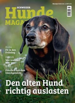 Schweizer Hunde Magazin – Marz-April 2025