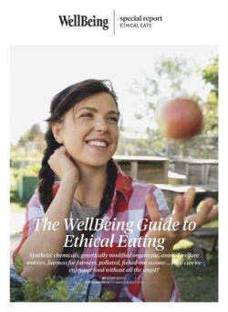 WellBeing Special Report – Issue 157 – The WellBeing Guide to Ethical Eating